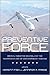 Preventive Force: Drones, Targeted Killing, and the Transformation of Contemporary Warfare