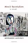 Mina's Revolution by Mehrnoosh Mazarei Mina's Revolution by Mehrnoosh Mazarei