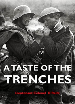 A TASTE OF THE TRENCHES: The story of a soldier on the Western Front (Kindle Edition)