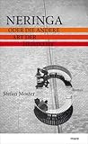 Neringa oder die andere Art der Heimkehr