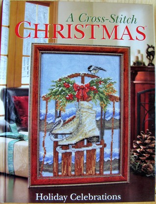 A Cross-Stitch Christmas, Holiday Celebrations (Craftways)