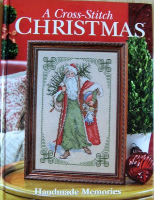 A Cross-Stitch Christmas, Handmade Memories (Craftways)