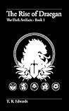 The Rise of Draegan: The Dark Artifacts - Book 1