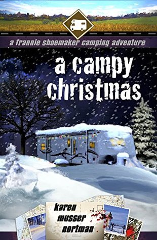 A Campy Christmas (The Frannie Shoemaker Campground Mysteries #6)