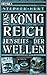 Das Königreich jenseits der Wellen: Roman