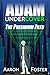 Adam Undercover, The Presidium Files (Adam Undercover, #1)