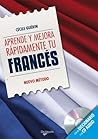 Aprende y mejora rapidamente tu frances by Cecile Guerin Aprende y mejora rapidamente tu frances by Cecile Guerin
