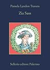 Zia Sass by P.L. Travers