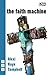 The Faith Machine (NHB Modern Plays)