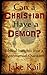 Can a Christian Have a Demo...