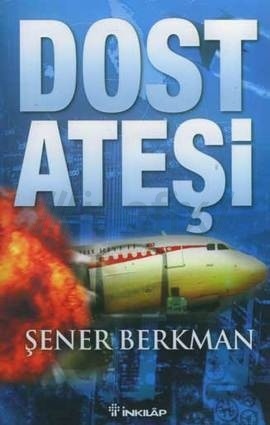 Dost Ateşi (Paperback)