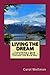 Living the Dream by Carol Wellman