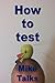 How to Test