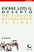 Il deserto: Un viaggio attraverso il Sinai