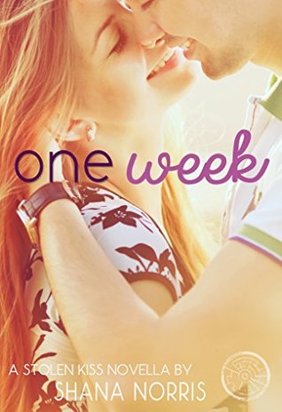 One Week (Stolen Kiss #0.5)