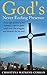 God's Never Ending Presence: A true life account of one woman’s walk in faith with God. The struggles and miracles she has seen.