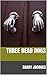 Three Dead Dogs