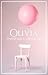 Olivia (Enfermiza obsesión #1)