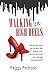 Walking on High Heels: What Do You Do When Life Takes You Down a Road You Never Expected?