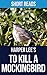 To Kill a Mockingbird: A Novel by Harper Lee (Includes Summary, Takeaways, Analysis, & Review) | Short Reads