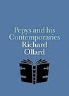 Pepys and his Contemporaries by Richard Ollard