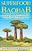 Superfood Baobab by Muhammad Umar
