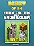 Diary of an Iron Golem and a Snow Golem: Book 2 [An Unofficial Minecraft Book]
