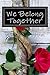 We Belong Together (Allanville Matchmakers)