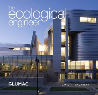 The Ecological Engineer - Glumac (Perfect Paperback)
