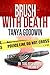 Brush With Death (Dr. Tara ...