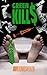 Green Kills