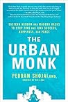 The Urban Monk: E...