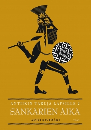 Antiikin taruja II - Sankarien aika