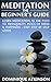 Meditation Mastery: The Beg...