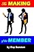 The Making Of The Member