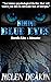 Behind Blue Eyes: Herein Li...
