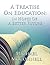 A Treatise on Education by Michael McConnell