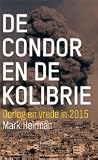 De condor en de kolibrie: Oorlog en vrede in 2015