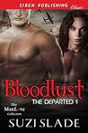 Bloodlust (The Departed 1)