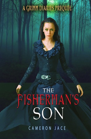 The Fisherman's Son (A Grimm Diaries Prequel #20)