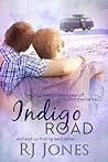 Indigo Road by R.J. Jones