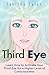 Third Eye: Learn How to Act...