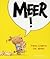 Meer!