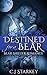 Destined for a Bear