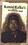Kamiel Kafka's nog niet verzamelde werk