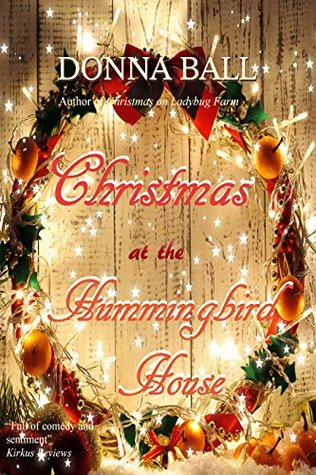 Christmas at the Hummingbird House (Kindle Edition)