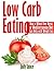 Low Carb Eating:: How a Wheat Free Menu, or Mediterranean Diet Can Help with Weight Loss