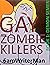 Demon Semen (Gay Zombie Kil...