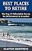 Best Places to Retire: The Top 15 Affordable Towns for Retirement in Ecuador (Retirement Books)