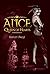 Alice: Queen of Hearts
